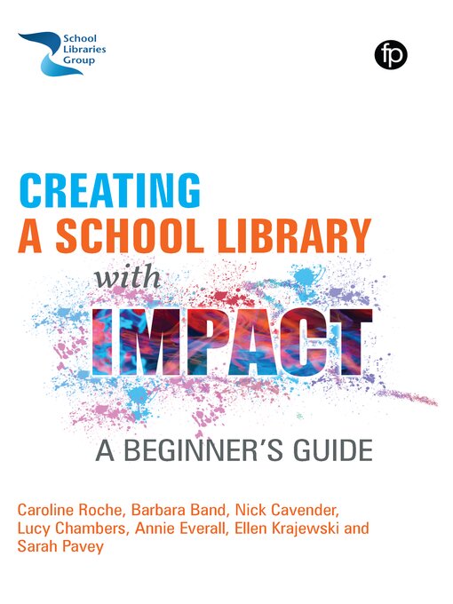 Title details for Creating a School Library with Impact by Caroline Roche - Available